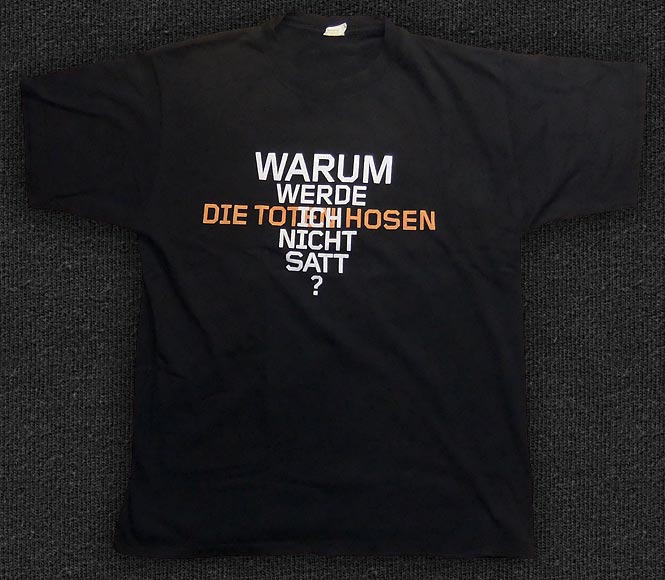 Rock 'n' Roll T-shirt - Die Toten Hosen - Warum werde ich nicht satt